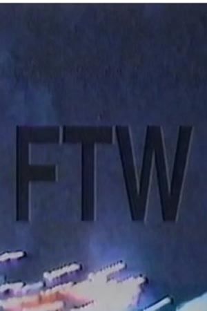 FTW Poster